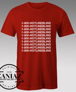 Buy Tshirt 1 800 Hotline bling Drake Tshirts Womens Tshirts Mens