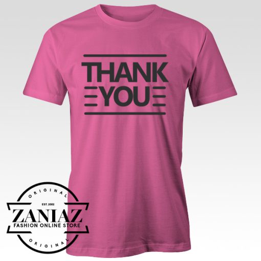 Buy Cheap Thank You Quotes T-shirt