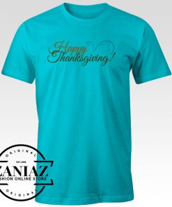 Happy Thanksgiving T-shirt