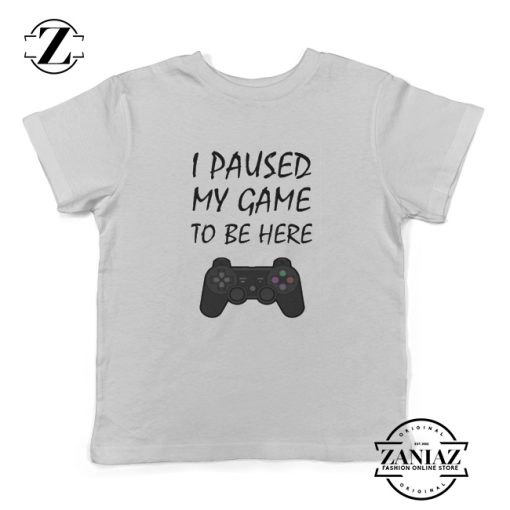 I Paused My Game Kids T-shirt