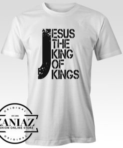 Jesus King Love Life Christ Day T-shirt