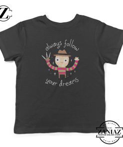 Follow Your Dreams 21 Kids T-Shirt