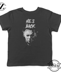 He's Back Michael Myers 21 Kids T-shirt