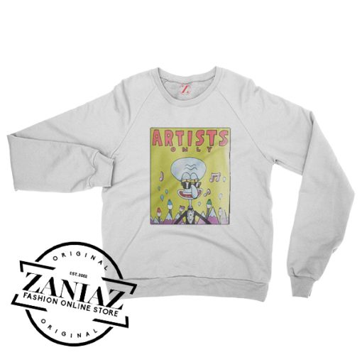 Artists Only Squidward Gift Sweatshirt