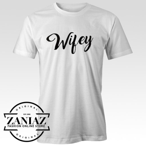 Cheap Christmas Gift Tshirt Wifey Unisex Adult