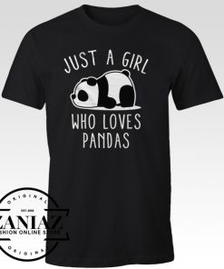 Just a Girl Who Loves Panda Custom Tshirts