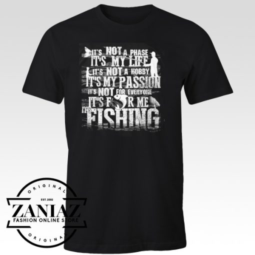 T-shirt Fishing IT'S MY LIFE