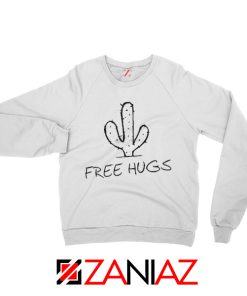 Funny Free Hugs Cactus Sweatshirt