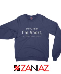 Funny Quote I m Not Perfect Sweatshirt ZANIAZ.COM