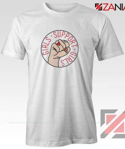 Girls Support Girls T-Shirt