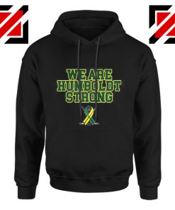 Humboldt Broncos Hoodies We Are Humboldt Strong Hoodie Black