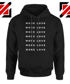 More Love Slogan Hoodies