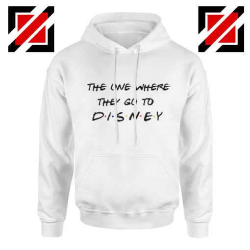 The One Where They Go to Disney Hoodie