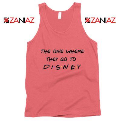 The One Where They Go to Disney Tank Top Funny Tank Top
