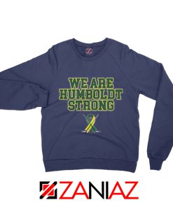 We Are Humboldt Strong Sweatshirt