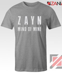 Zayn Shirt Cheap Mind of Mine T Shirts Birthday Gift Clothing Sport Grey