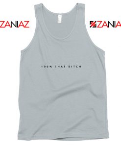 100% That Bitch Lizzo Lyrics Grey Tank Top