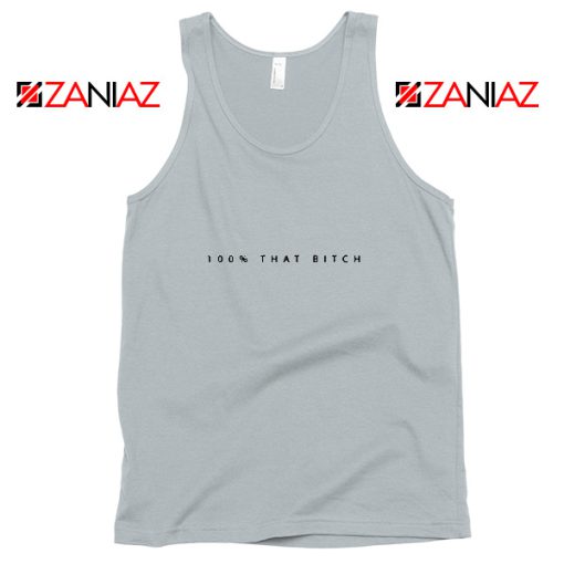 100% That Bitch Lizzo Lyrics Grey Tank Top