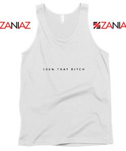 100% That Bitch Lizzo Lyrics Tank Top