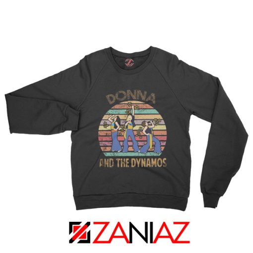 Music Donna And The Dynamos Sweatshirt