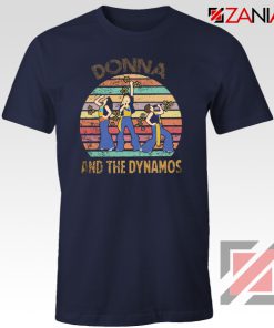 Donna And The Dynamos T-shirt Music Fan Shirt Gift Music Shirt Navy Blue