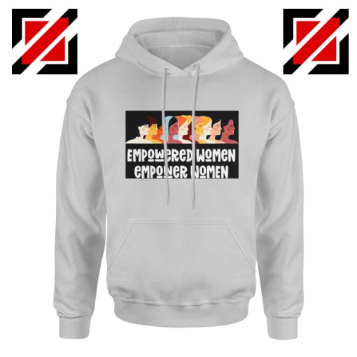 Empower Women Hoodie Girl Power Best Hoodie Size S-2XL Sport Grey