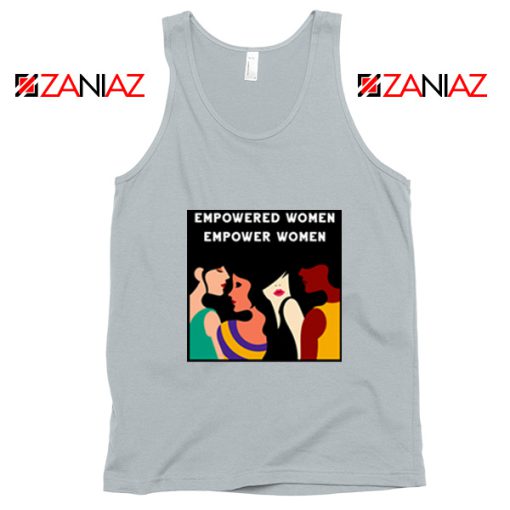 Empowered Women Empower Women Tank Top Size S-3XL Silver