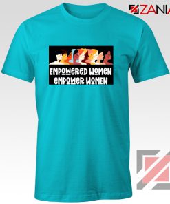 Feminist Shirt Empowered Women T-Shirt Size S-3XL Light Blue