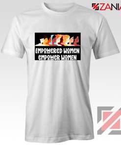 Feminist Shirt Empowered Women T-Shirt Size S-3XL White