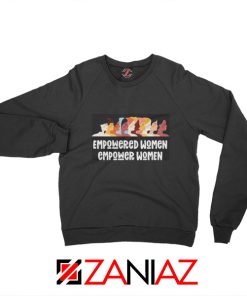 Feminist Empowered Women Sweatshirt