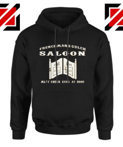 Frenchman's Gulch Saloon Hoodie