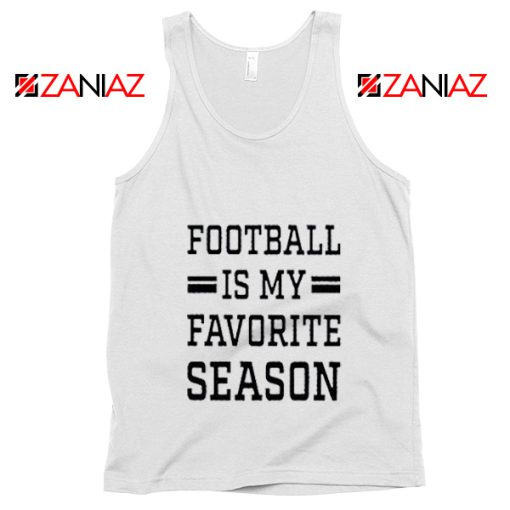 Football is My Favorite Season Tank Top