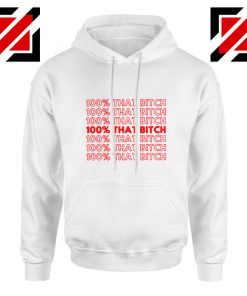 I'm 100% That Bitch Lizzo Lyrics Songwriter Hoodie