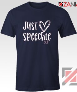 Just Speechie SLP Shirt Teachert Gift Shirt School Navy Blue