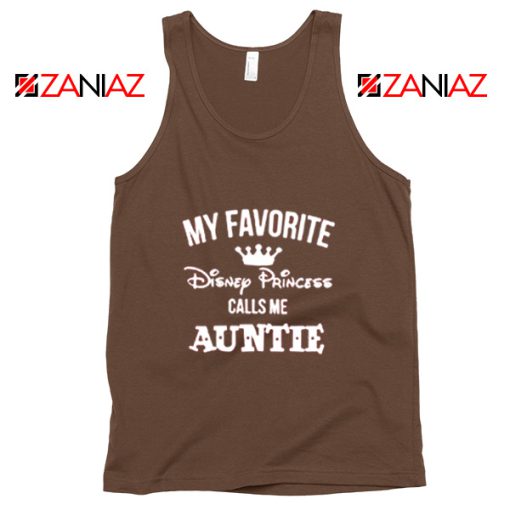 My favourite Disney Princess Calls Me Auntie Disney Tank Top Brown