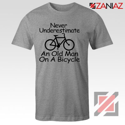 Never Underestimate An Old Man On A Bicycle T-Shirt Men's Birthday Gifts