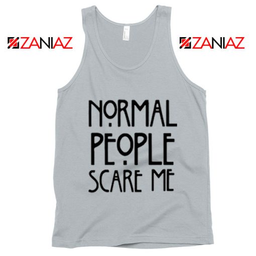 People Scare Me Tank Top Horror Story Funny Tank Top Cheap Unisex New Silver