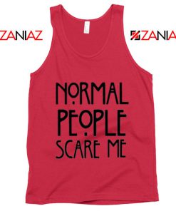 People Scare Me Tank Top Horror Story Funny Tank Top Cheap Unisex Red