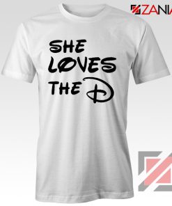 She Loves The D T Shirt Funny Men's Women's Gift Tees With Sayings White