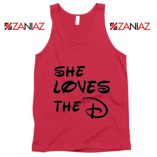 She Loves The D Tank Top Funny Men's Women's Gift Tank Top Red