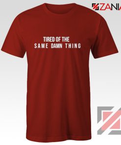 Tired of The Same Chris Brown Drake Shirt Red