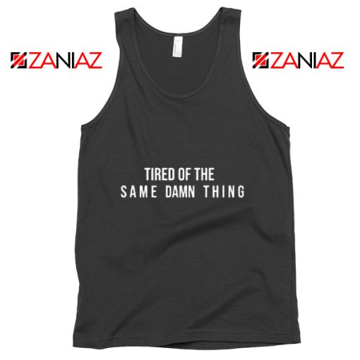 Tired of The Same Chris Brown Drake Tank Top American Rapper Black