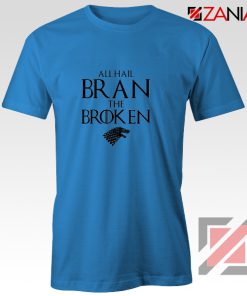 All Hail Bran The Broken Tshirt Game Of Thrones Men's T-Shirt Blue