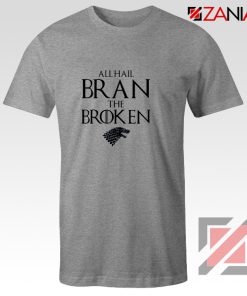 All Hail Bran The Broken Tshirt Game Of Thrones Men's T-Shirt Sport Grey