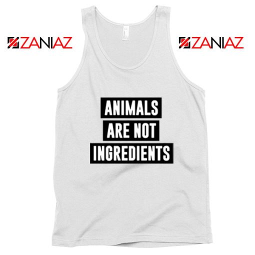 Funny Animals Are Not Ingredients Tank Top