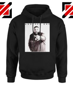 Another One DJ Khaled Hoodie