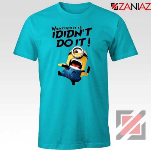 I Didnt Do It Minion Blue T shirt