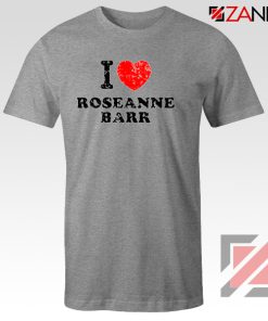 I Love Roseanne Barr Tee Shirt Television Sitcom Roseanne Tshirt Sport Grey