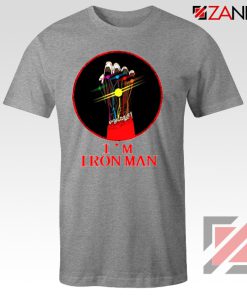 I'M Iron Man Tony Stark Infinity Gauntlet Best Tshirt Size S-3XL Sport Grey