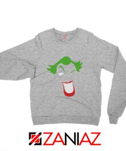 Joker Smile Clown Laughing Sweatshirt